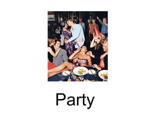 Party 