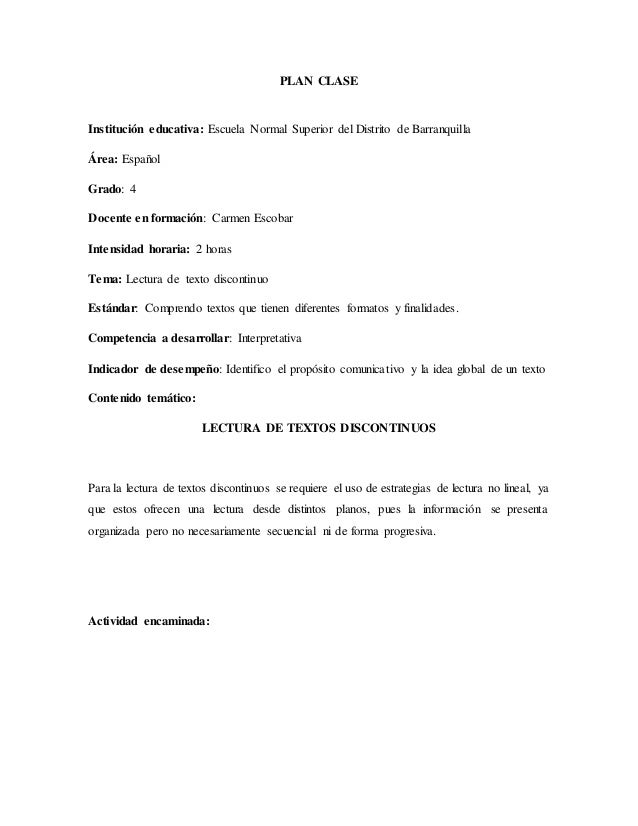 PLAN CLASE
Institución educativa: Escuela Normal Superior del Distrito de Barranquilla
Área: Español
Grado: 4
Docente en f...