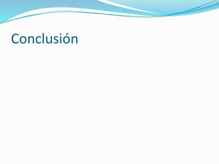Conclusión 
