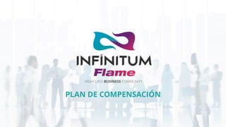 Plan compensacion infinitum-flame