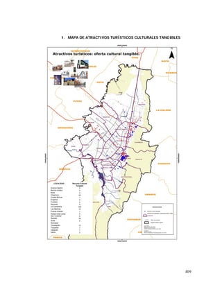 409
1. MAPA DE ATRACTIVOS TURÍSTICOS CULTURALES TANGIBLES
 