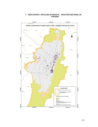 415
7. MAPA OFERTA HOTELERA DE BOGOTÁ - REGISTRO NACIONAL DE
TURISMO
 