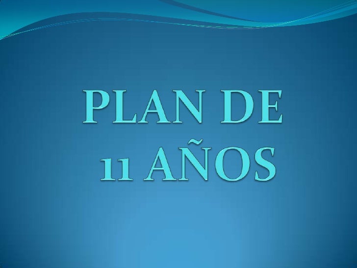 Plan de 11 años