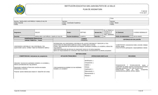 INSTITUCIÓN EDUCATIVA SAN JUAN BAUTISTA DE LA SALLE
PLAN DE ASIGNATURA
F-GE-03
17-01-2011
Firma
Nombre : MARIA INES CASTAÑEDA Y MARILUZ GALVIS Nombre: Nombre:
Cargo: Docente Cargo : Coordinador Académico Cargo : Rector
Fecha: Fecha: Fecha:
Asignatura: INGLES Grado: SEPTIMO Semana No.:
DE LA TREINTA Y
CUATRO A LA
CUARENTA Y
TRES SEMANAS
I.H. Semanal: 3 HORAS SEMANALES
Docente: MARIA INES CASTAÑEDA Y MARILUZ GALVIS Período Académico: CUARTO Guía No.: NO Fecha de elaboración: 28 DE ENERO
ENSEÑANZAS ESPECIFICAS LOGROS
Indicadores
CRITERIOS DE EVALUACIÓN
UNIDAD TEMÁTICA - Temas
CANTIDADES CONTABLES Y NO CONTABLES, TAG
QUESTIONS CON EL VERBO TOBE EN PRESENTE SIMPLE
DIFERENCIAR LAS CANTIDADES CONTABLES DE LAS NO CONTABLES Y DEDUCIR LA TAG
QUESTIONS EN ORACIONES SIMPLES CON EL VERBO SER O ESTAR.
Emplea adecuadamente las expresiones que designan cantidades contables y no contables y deduce las
Tag questions.
Aplica adecuadamente las técnicas de comprensión lectora en los textos asignados.
Aplica con responsabilidad los contenidos vistos desarrollando conscientemente los talleres propuestos.
CUANTITATIVO: evaluaciones orales y escritas, trabajos
escritos, tareas.
CUALITATIVOS: participación, responsabilidad e interés.
METODOLOGÍAS
COMPETENCIAS: Indicadores de competencia SITUACIÓN PROBLÉMICA OPERACIONES MENTALES RECURSOS
Interpretar: reconoce las cantidades contables y no contables y
deduce correctamente las Tag questions.
Argumentar: sustenta en forma oral y escrita sus propios
desempeños y avances.
Proponer: aporta material para mejorar el desarrollo de la clase.
¿Qué expresiones se emplean con las cantidades
contable y no contables?
Identificación: x
Comparación: x
Análisis: x
Síntesis:
Clasificación: x
Diferenciación: x
Representación: x
Razonar x:
PEDAGOGICOS Y TECNOLOGICOS: textos y
cuadernillos de trabajo, lecturas comprensivas fotocopias,
fotocopias, grabadora, CDS, sala de audiovisual.
DIDACTICOS: sopas de letras crucigramas,
representaciones graficas, afiches, objetos.
Copia No Controlada 8 de 28
 