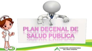 Plan decenal de salud publica