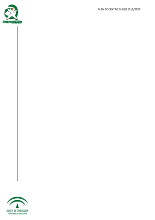 PLAN DE CENTRO CURSO 2019/2020
 