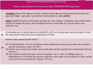 http://cuentameenespanol.blogspot.com.br/
https://www.youtube.com/channel/UCNgF1CR9dEEYIldTaMiTFag/videos
Gramática: Prepo...
