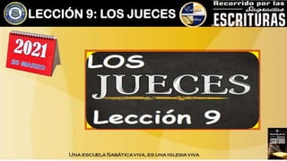 LECCIÓN 9: LOS JUECES
 