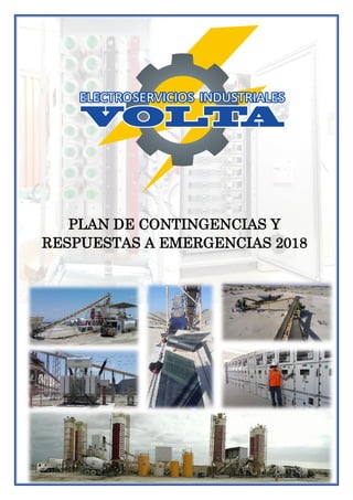 PLAN DE CONTINGENCIAS Y
RESPUESTAS A EMERGENCIAS 2018
 