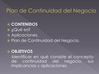 Plan de Continuidad del NegocioCONTENIDOS