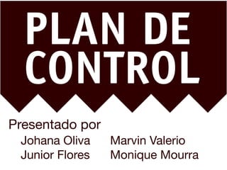 CONTROL
PLAN DE
 