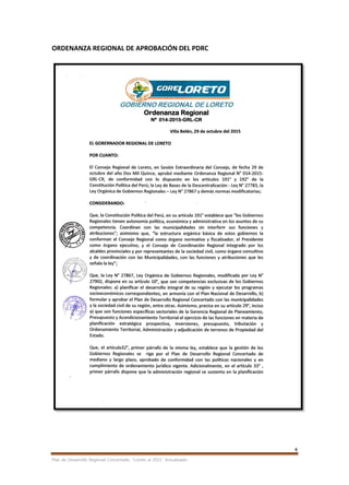 4
Plan de Desarrollo Regional Concertado. “Loreto al 2021” Actualizado
ORDENANZA REGIONAL DE APROBACIÓN DEL PDRC
 
