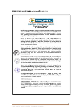 6
Plan de Desarrollo Regional Concertado. “Loreto al 2021” Actualizado
ORDENANZA REGIONAL DE APROBACIÓN DEL PDRC
 