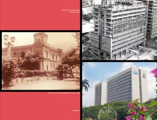 “CALI PROGRESA CONTIGO” 171
Plaza de Armas del Batallón Pichincha, 1930
Inicios de la construcción
del CAM, 1965
CAM, hoy
 