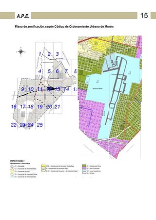 A.P.E.                                                              15
Plano de zonificación según Código de Ordenamiento Urbano de Morón
 