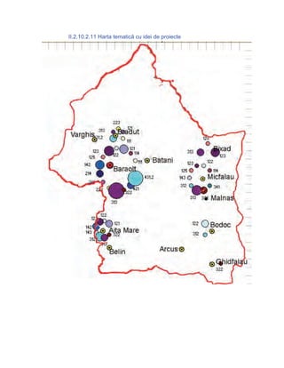 II.2.10.2.11 Harta tematică cu idei de proiecte
 