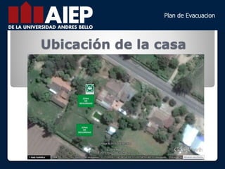 Ubicación de la casa
 