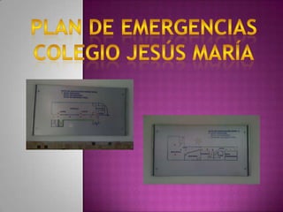 Plan de emergencias Colegio Jesús María 