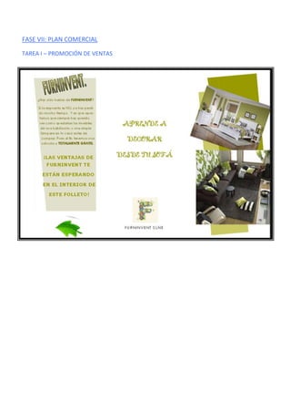 FASE VII: PLAN COMERCIAL
TAREA I – PROMOCIÓN DE VENTAS
 