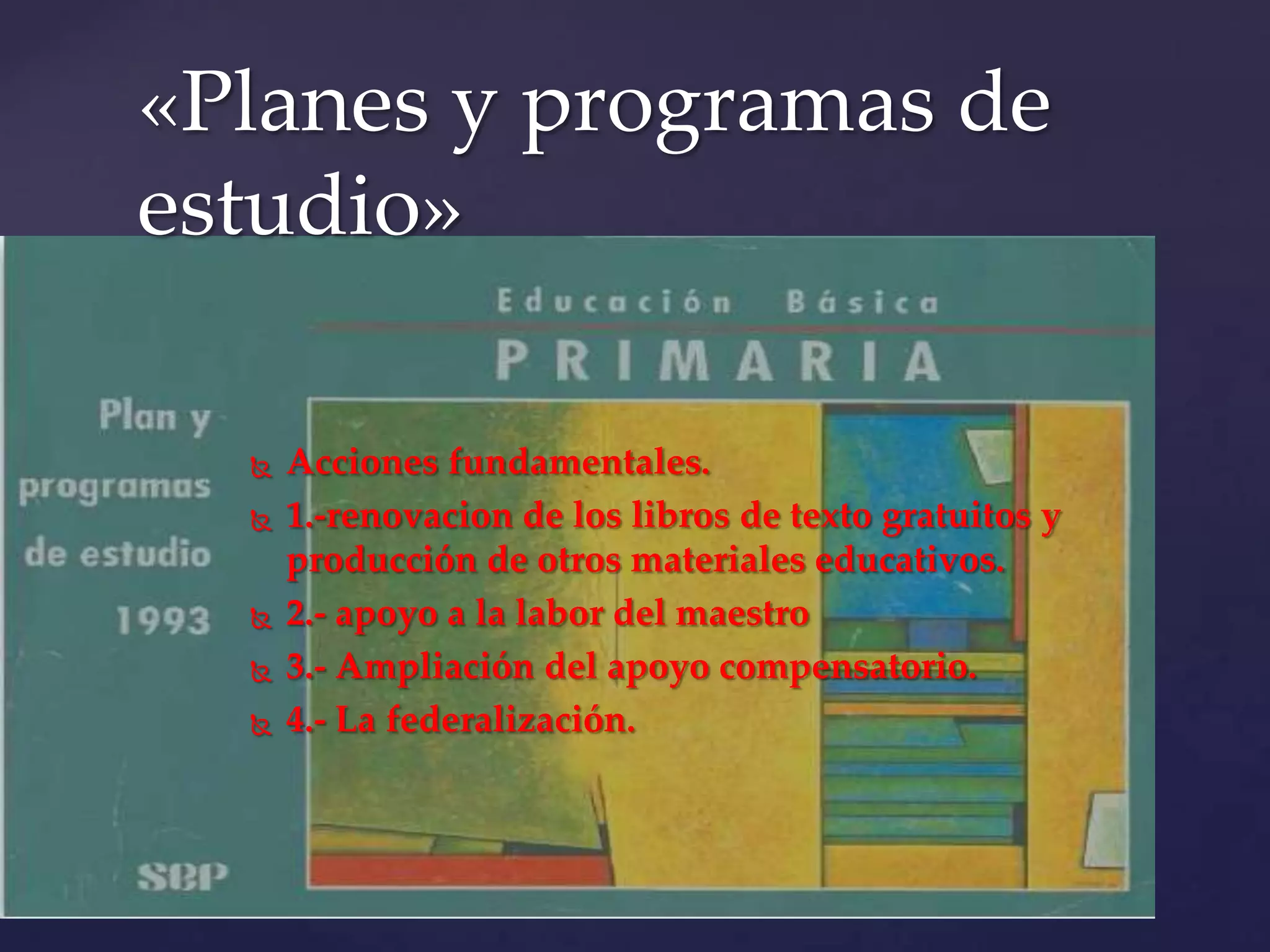 Plan de estudio 1993 introducción (teresita, mario y alby) | PPT