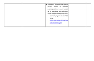  Utilizando lo aprendido en la anterior
practica realizar un ventilador
pequeño: para lo cual requieren: una pila
de 9v, una Hélice, cable polarizado,
broche para pila (interruptor opcional).
 Desarrollo programa de Identidad
digital:
https://sites.google.com/site/talle
rid11/identidad-digital
 