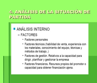 4. ANÁLISIS DE LA SITUACIÓN DE PARTIDA 