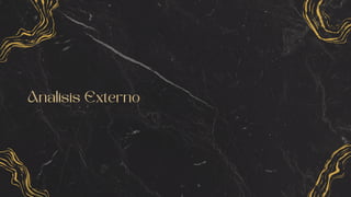 Analisis Externo
 