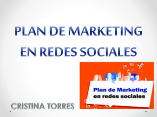 Plan de marketing en redes sociales ok