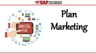 Plan
Marketing
 