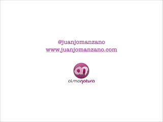 @juanjomanzano
www.juanjomanzano.com
 