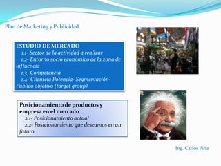 Plan de Marketing y PublicidadIng. Carlos Piña