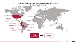TREYresearch
5
PUNTOS DE VENTA NACIONALES E INTERNACIONALES DE
TIENDAS JUAN VALDEZ
 