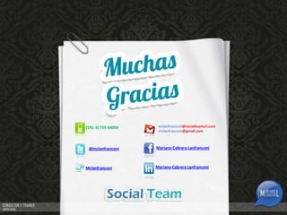 (591-3) 755 64004

@mclanfranconi

Mclanfranconi

mclanfranconi@socialteamsrl.com
mclanfranconi@gmail.com

Mariano Cabrera Lanfranconi

Mariano Cabrera Lanfranconi

 