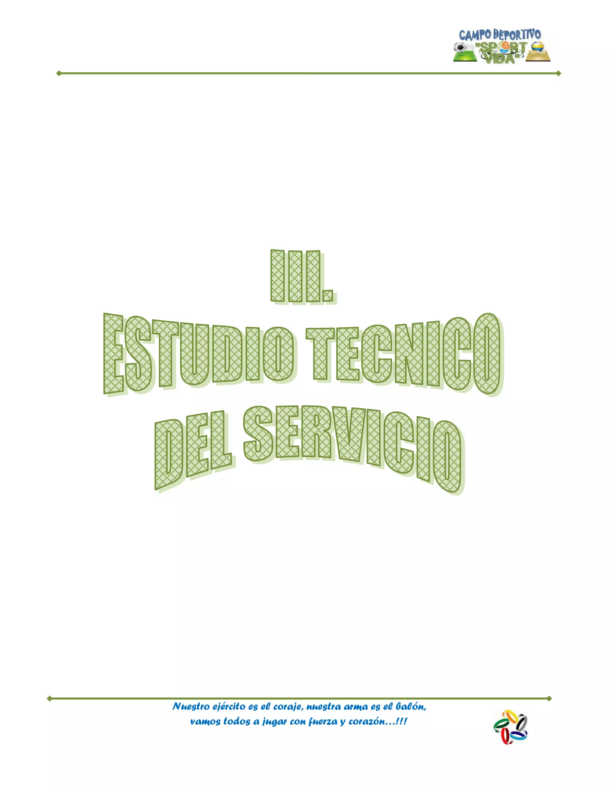 Nuestro ejército es el coraje, nuestra arma es el balón,
vamos todos a jugar con fuerza y corazón…!!!
 