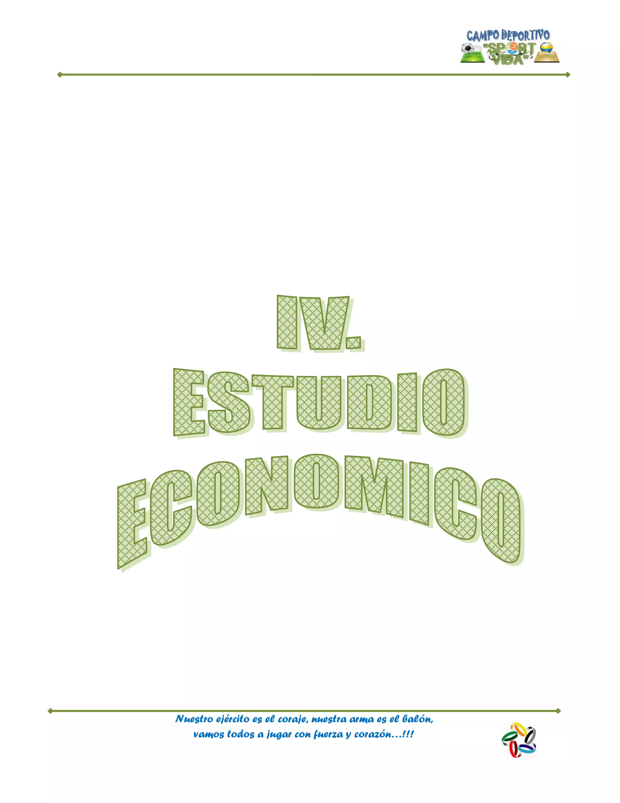 Nuestro ejército es el coraje, nuestra arma es el balón,
vamos todos a jugar con fuerza y corazón…!!!
 