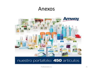 Anexos
21Profesionales 2.1
 