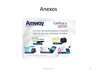 Anexos
22Profesionales 2.1
 