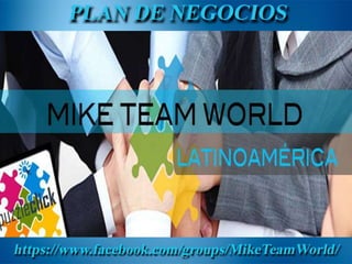 Plan de negocios de Mike Team World 