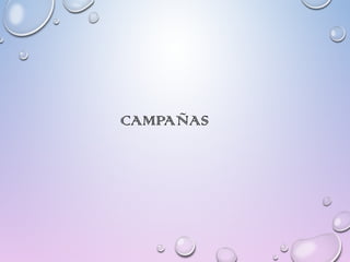 CAMPAÑAS
 
