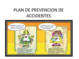 PLAN DE PREVENCION DE ACCIDENTES 