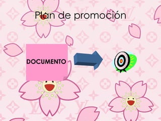 Plan de promoción DOCUMENTO 