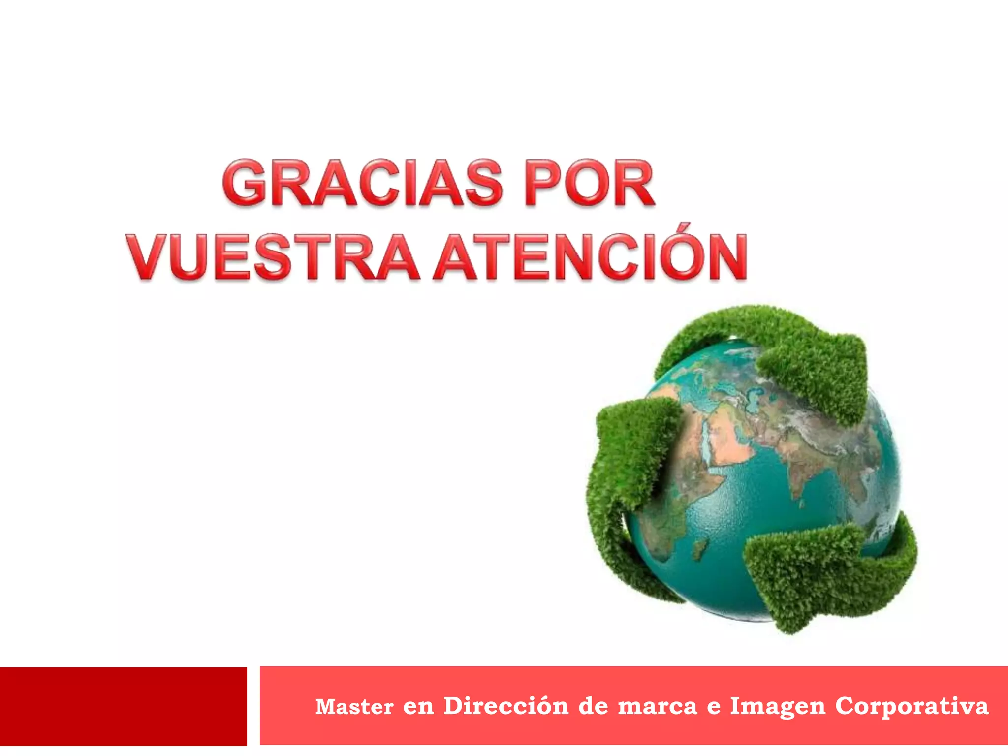 Master en Dirección de marca e Imagen Corporativa
 