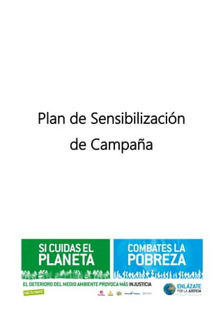 Plan de Sensibilización
de Campaña
 