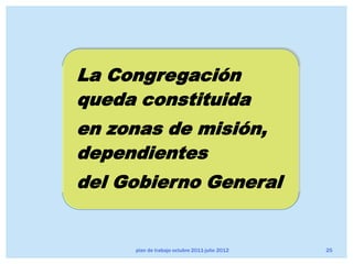 plan de trabajo octubre 2011-julio 201223Demarcacionesabiertas…