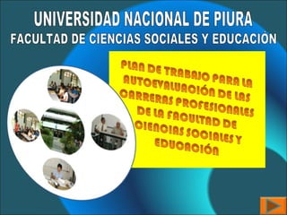 UNIVERSIDAD NACIONAL DE PIURA FACULTAD DE CIENCIAS SOCIALES Y EDUCACIÓN 