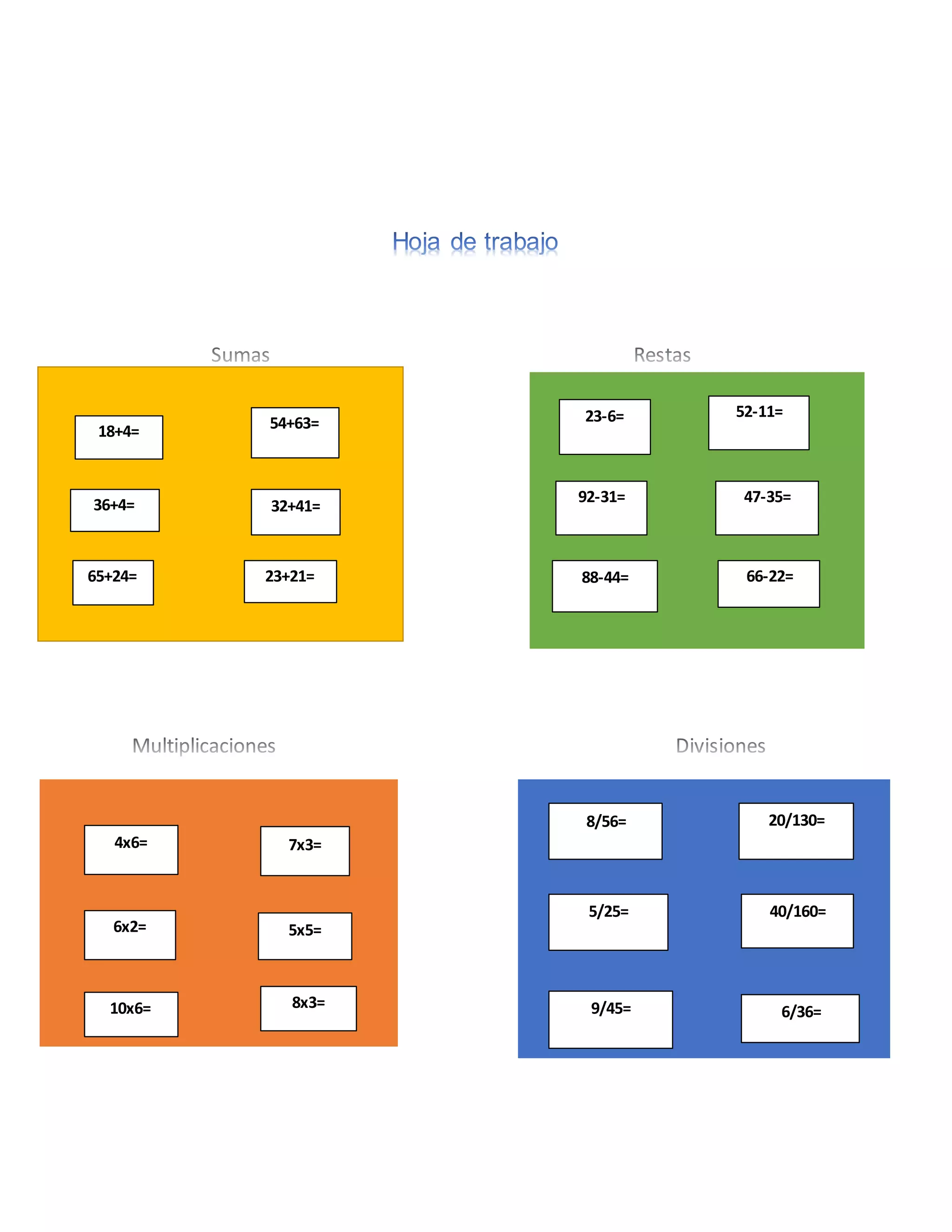 18+4=
36+4=
=====2
65+24=
54+63=
32+41=
23+21=
4x6=
6x2=
10x6=
7x3=
5x5=
8x3=
23-6=
92-31=
88-44=
52-11=
47-35=
66-22=
8/56= 20/130=
5/25=
9/45=
40/160=
6/36=
 