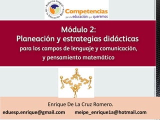 Enrique De La Cruz Romero. eduesp.enrique@gmail.com        meipe_enrique1a@hotmail.com 