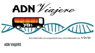 ADN VIAJERO
 