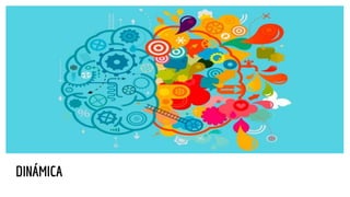 DINÁMICA
 