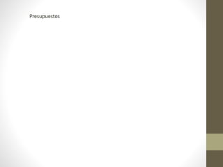 Presupuestos
 